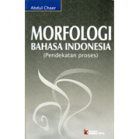 Morfologi Bahasa Indonesia (pendekatan proses)