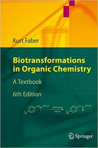 Biotransformation in organic chemistry : a textbook