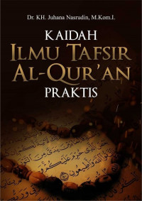 Kaidah ilmu tafsir al-qur'an praktis