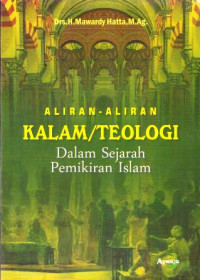 Aliran-aliran kalam/teologi dalam sejarah pemikiran Islam