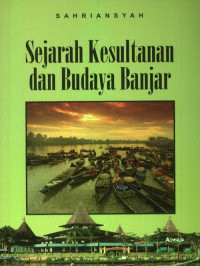 Sejarah kesultanan dan kebudayaan Banjar