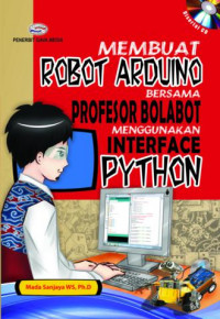 Membuat robot Arduino bersama Profesor Bolabot menggunakan interface Python