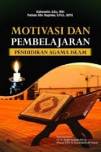 Motivasi dan pembelajaran pendidikan agama Islam