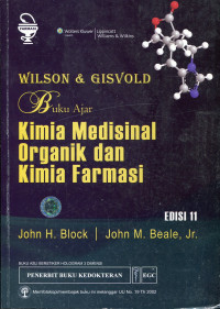 Wilson dan Gisvold : buku ajar kimia medisinal organik dan kimia farmasi