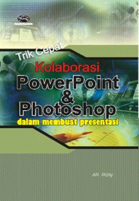 Kolaborasi PowerPoint dan Photoshop dalam membuat presentasi