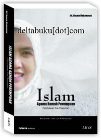 Islam agama ramah perempuan : pembelaan Kiai pesantren