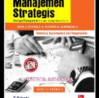Manajemen stratgis: formulasi, implementasi, dan pengendalian.