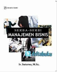 Serba-serbi manajemen bisnis