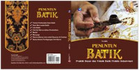 Penuntun batik: praktik dasar dan teknik batik praktis sehari-hari