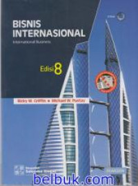 Bisnis internasional : sebuah perspektif manajerial edisi 8