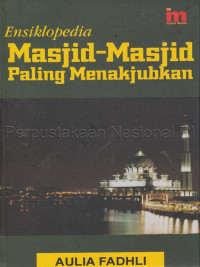 Ensiklopedia masjid-masjid paling menakjubkan