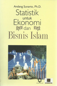 Statistik untuk ekonomi dan bisnis Islam