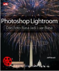Photoshop lightroom : dari foto biasa jadi luar biasa