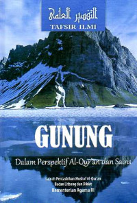 Gunung : Dalam Perspektif Al-Qur'an dan Sains