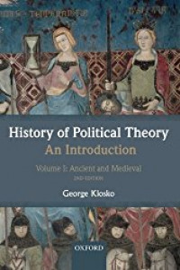 History of political theory : an introduction, volume I : ancient and medieval