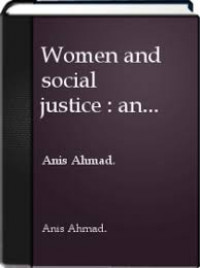 Women and social justice:some legal and social issues in contemporary muslim society