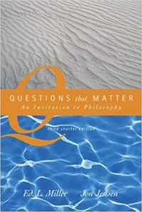 Questions that matter :an invitation to philosophy