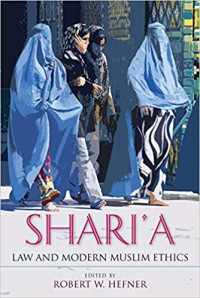 Shari`a law and modern Muslim ethics
