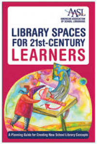 Library spaces for 21st-centery learners