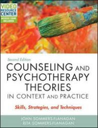 Counseling and psychotherapy theories in context and practice : skills, strategies, and techniques