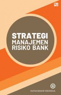 Strategi manajemen risiko bank