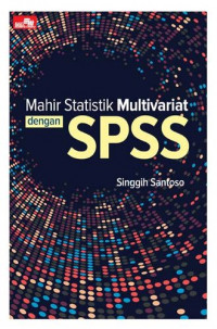 Mahir statistik multivariat dengan SPSS