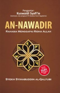 An-Nawadir: rahasia menggapai ridha allah