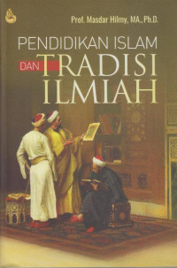 Pendidikan Islam dan tradisi ilmiah