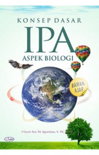 Konsep dasar IPA : aspek biologi