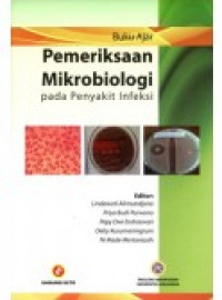 Buku ajar pemeriksaan mikrobiologi pada penyakit infeksi