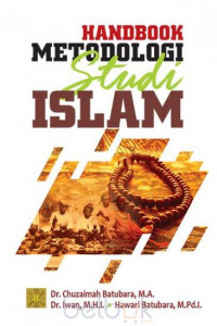 Handbook metodologi studi Islam