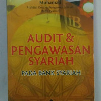 Audit dan pengawasan syariah : pada bank syariah