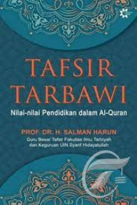 Tafsir tarbawi : nilai-nilai pendidikan dalam al-Quran