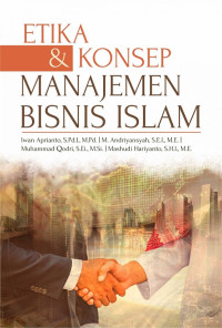 Etika & konsep manajemen bisnis Islam