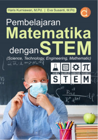 Pembelajaran matematika dengan STEM (Science, Technology, Engineering, Mathematic)