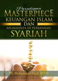 Paradigma masterpiece keuangan Islam dan aplikasinya di perbankan syariah