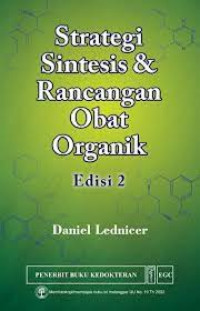 Strategi sintesis dan rancangan obat organik edisi 2