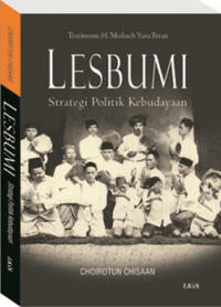 Lesbumi : strategi politik kebudayaan