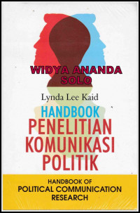 Handbook penelitian komunikasi politik