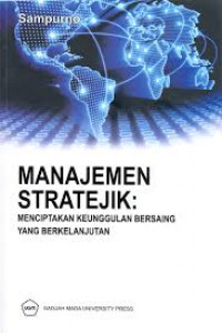 Manajemen stratejik : menciptakan keunggulan bersaing yang berkelanjutan