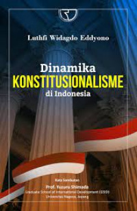 Dinamika konstitusionalisme di Indonesia