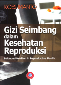 Gizi seimbang dalam kesehatan reproduksi