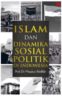 Islam dan dinamika sosial politik di Indonesia