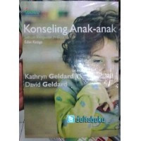 Konseling anak-anak : sebuah pengantar praktis, edisi ketiga