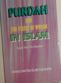 Purdah and the status of woman in Islam
