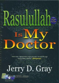 Rasulullah is my Doctor