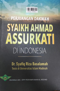 Perjuangan dakwah Syaikh Ahmad Assurkati di Indonesia