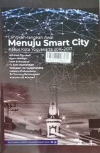 Langkah-langkah awal menuju smart city : kasus kota Yogyakarta 2006-2017