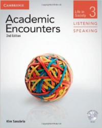 Academic encounters, life in society, level 3 :listening and speaking