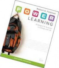 Power Learning  : Strategis for success in college and life